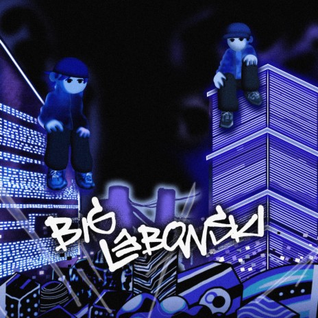 Big Lebowski ft. abel31 | Boomplay Music