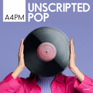 Unscripted Pop