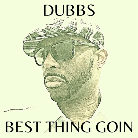 Best thing goin | Boomplay Music