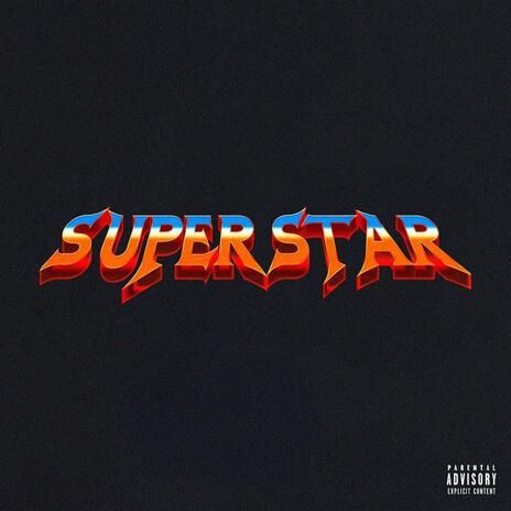 SUPERSTAR | Boomplay Music