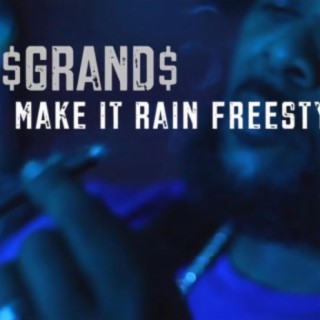 MAKE IT RAIN FREESTYLE