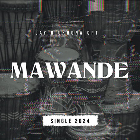 Mawande | Boomplay Music