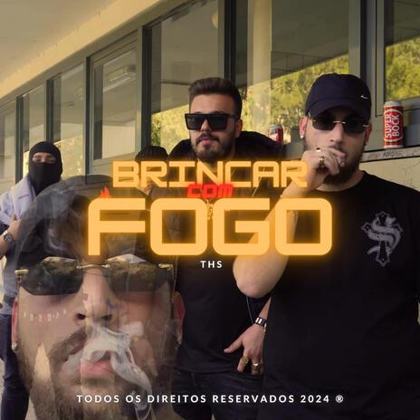 Brincar Com Fogo | Boomplay Music