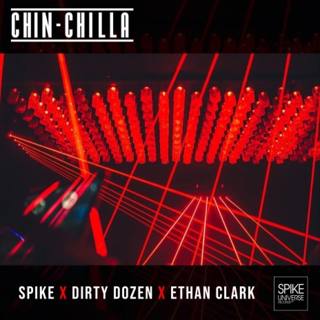 Chin-Chilla ft. Dirty Dozen & Ethan Clark | Boomplay Music