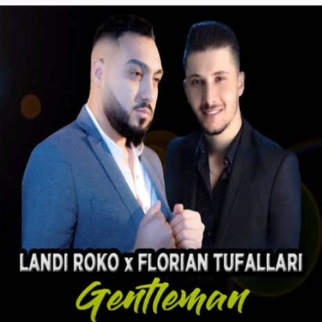 Gentleman ft. Florian Tufallari