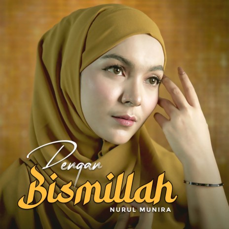 Dengan Bismillah | Boomplay Music