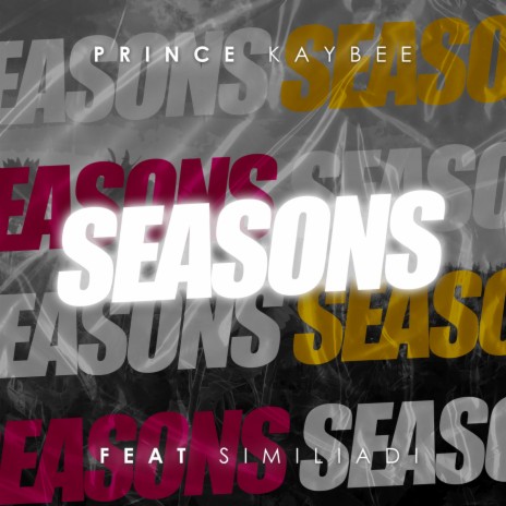 Seasons ft. Simi Liadi | Boomplay Music