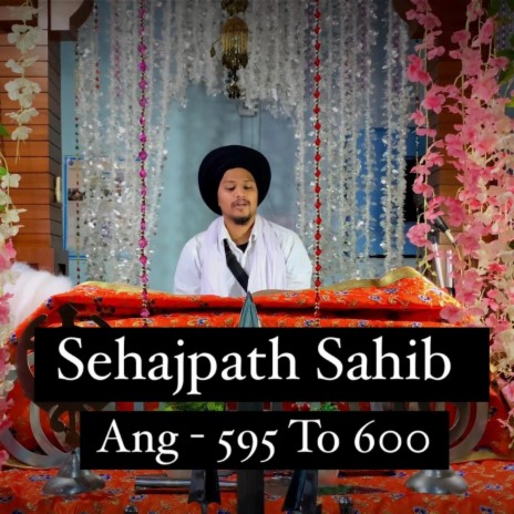 Sehajpath Sahib Ang 595 To 600 | Boomplay Music