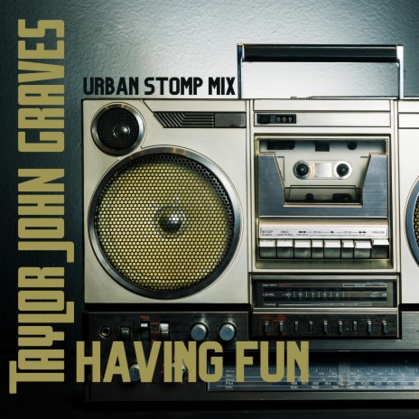 Having Fun (Urban Folk Mix)