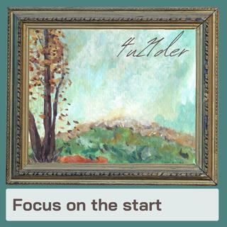 Focus on the start