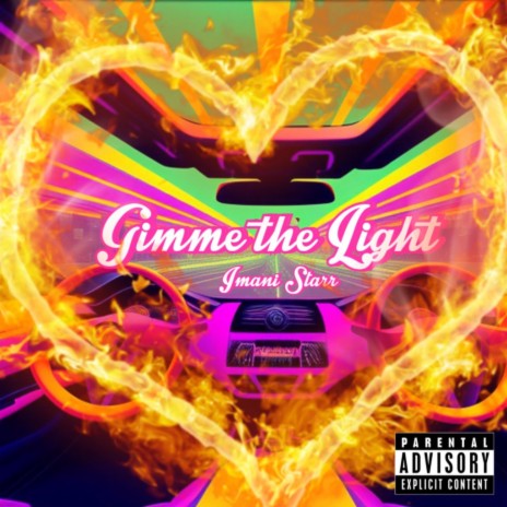 Gimme the light | Boomplay Music
