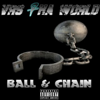 Ball & Chain