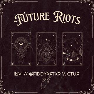 Future riots