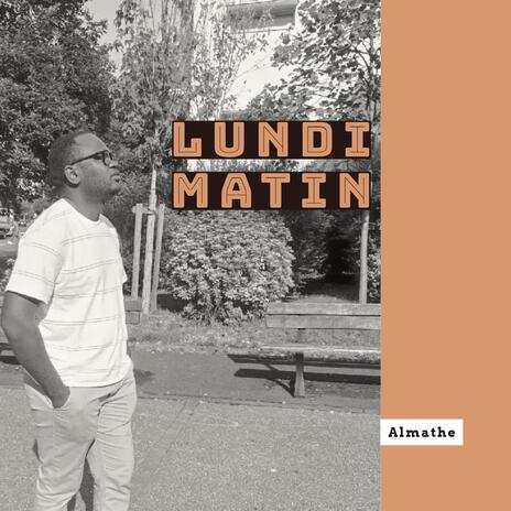 Lundi matin | Boomplay Music