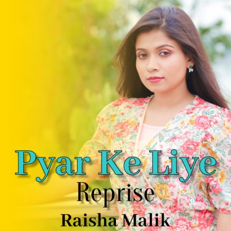 Pyar Ke Liye Char Pal Reprise | Boomplay Music