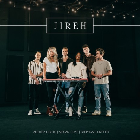 Jireh ft. Megan Duke & Stephanie Skipper | Boomplay Music