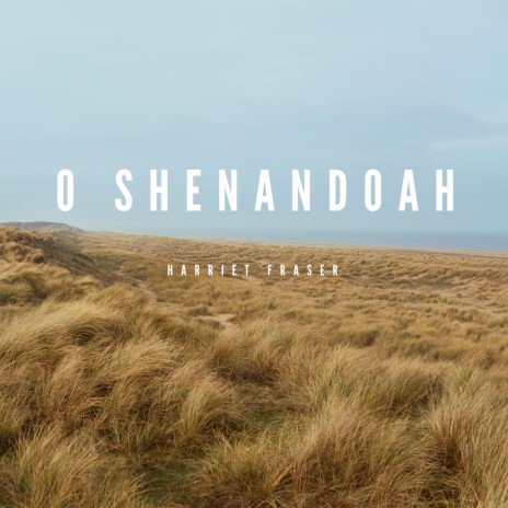 O Shenandoah | Boomplay Music