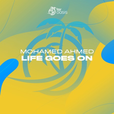 Life Goes On (Original Mix) | Boomplay Music