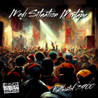 Medi Situation Mixtape