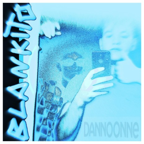 blankito rmx ft. DannoOnne