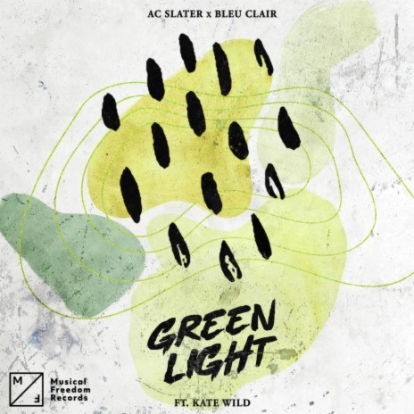 Green Light (feat. Kate Wild) | Boomplay Music