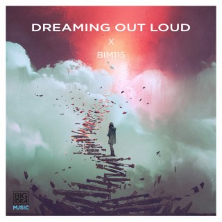 Dreaming Out Loud