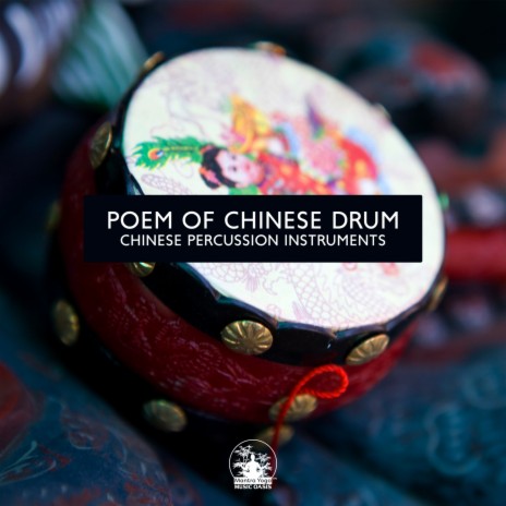 Poem of Chinese Drum ft. Therapy Music Sanctuary
