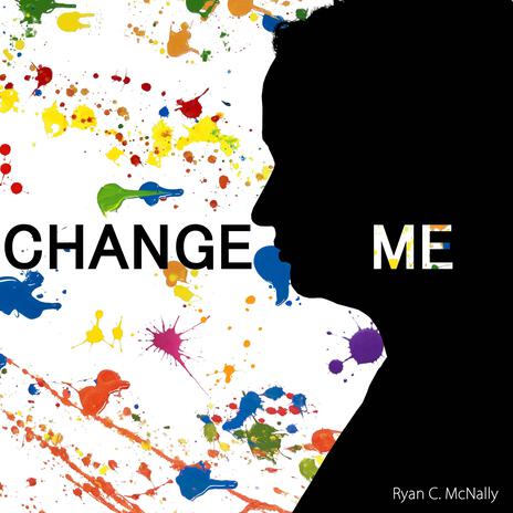 Change Me | Boomplay Music