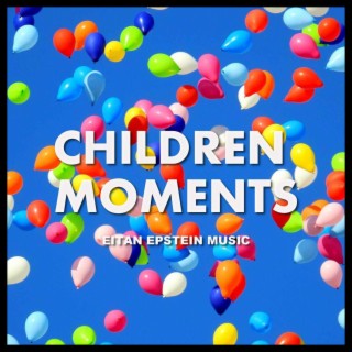 Children Moments