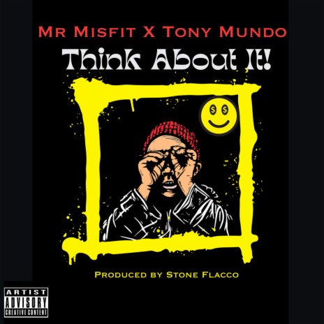 Think About It ft. Tony Mundo | Boomplay Music