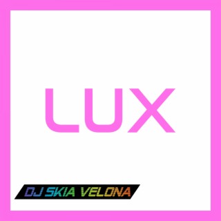 Lux