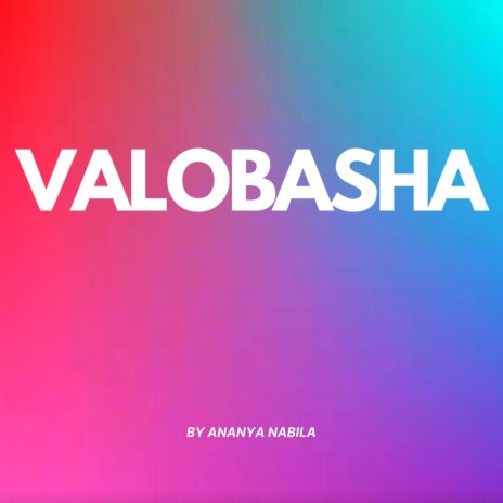 Valobasha | Boomplay Music