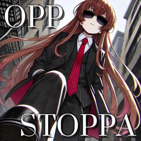 OPP STOPPA | Boomplay Music