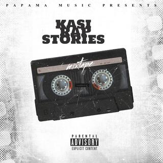 Kasi Rap Stories mixtape