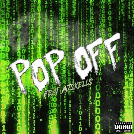POP OFF ft. Ajskells | Boomplay Music