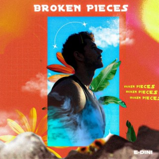 Broken Pieces lyrics | Boomplay Music