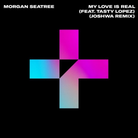 My Love Is Real (Joshwa Remix) ft. Tasty Lopez | Boomplay Music