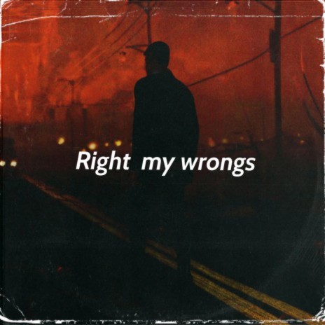 right my wrongs | Boomplay Music