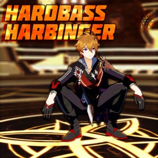 Hardbass Harbinger