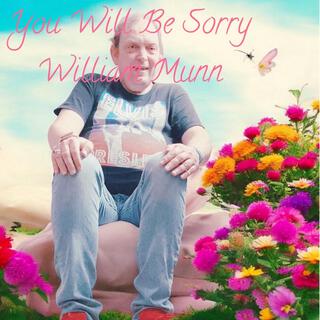 You Will Be Sorry