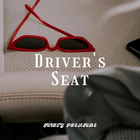 Driver's Seat | Boomplay Music