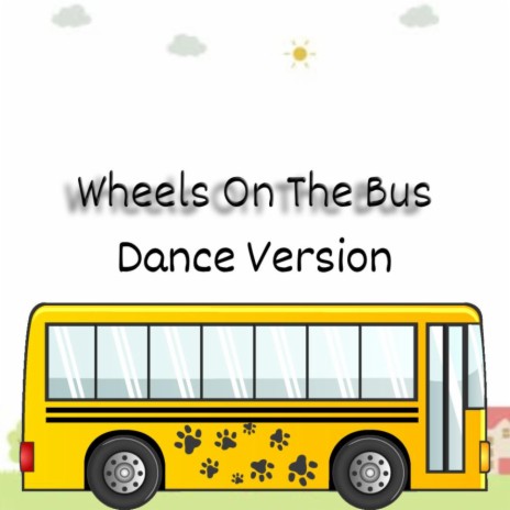 Wheels On The Bus (Dance Version)