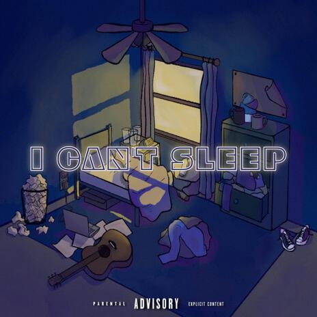 I Can't Sleep ft. DTM | Boomplay Music