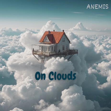 On Clouds | Boomplay Music