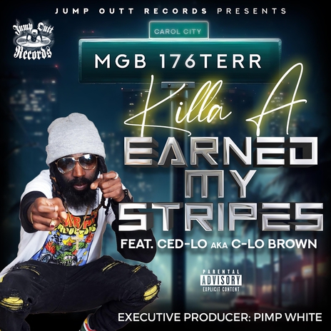 Earned My Stripes (feat. Ced-Lo aka C-Lo Brown) | Boomplay Music