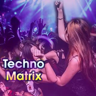 Techno Matrix