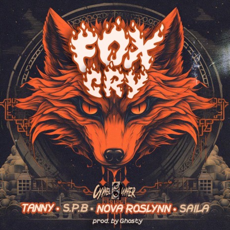 Fox Cry ft. TANNY, S.P.B, Nova Roslynn & Saila Da