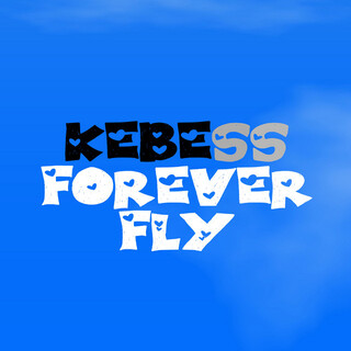 Kebess Forever Fly