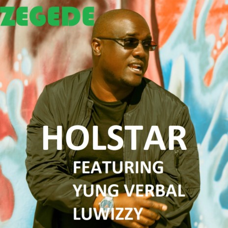 Zegede ft. Yung Verbal & Luwizzy | Boomplay Music