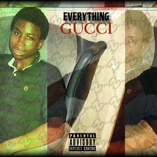 Everything Gucci